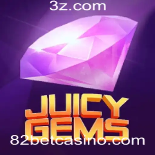 Descubra o Mundo de JuicyGems e a Estratégia 82 Bet